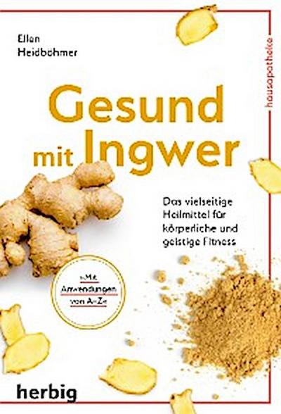 Gesund mit Ingwer