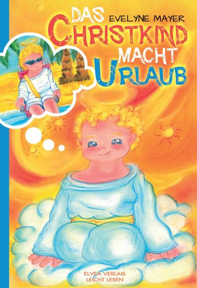 Das Christkind macht Urlaub
