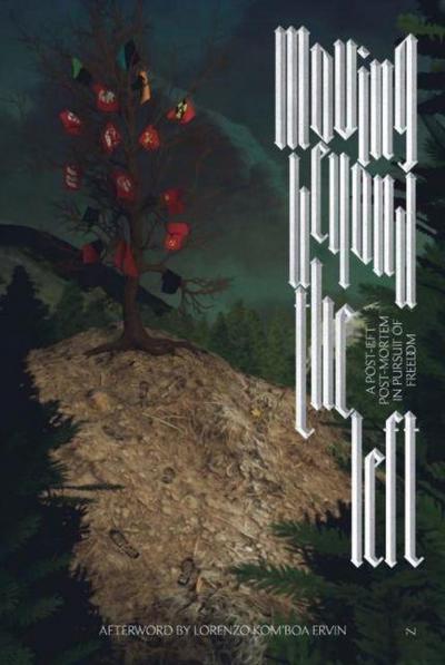 Moving Beyond the Left