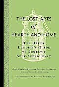 The Lost Arts of Hearth and Home