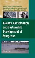 Biology, Conservation and Sustainable Development of Sturgeons
