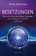 Besetzungen - Sich von Fremdeinflüssen befreien un