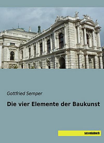 Die vier Elemente der Baukunst