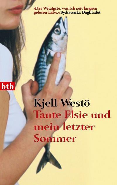 Tante Elsie und mein letzter Sommer