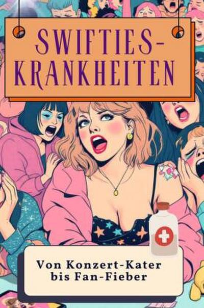 Swifties-Krankheiten