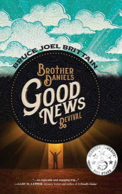 Brother Daniel’s Good News Revival
