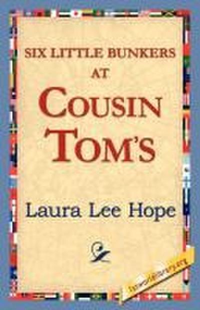 Six Little Bunkers at Cousin Tom’s