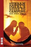 The Urban Girl’s Guide to Camping and other plays