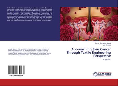 Approaching Skin Cancer Through Textile Engineering Perspective