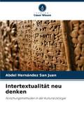 Intertextualität neu denken