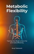 Metabolic Flexibility