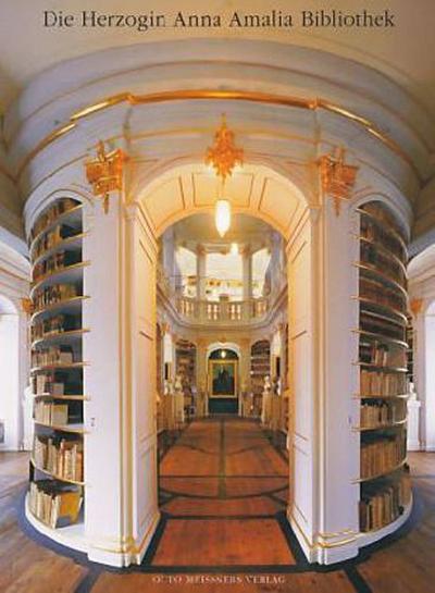 Die Herzogin Anna Amalia Bibliothek