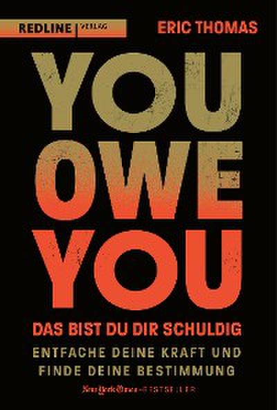 You Owe You – das bist du dir schuldig
