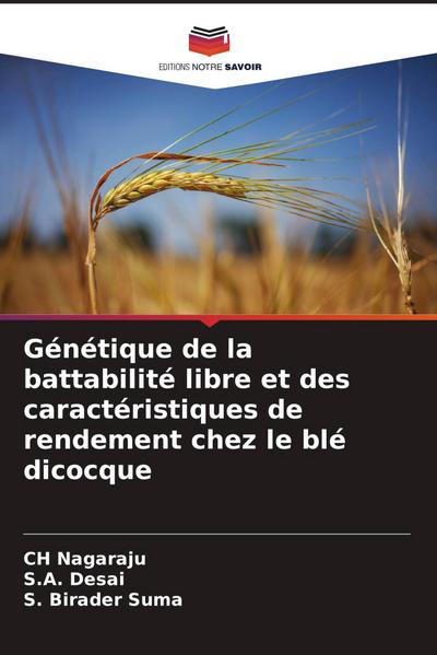 Génétique de la battabilité libre et des caractéristiques de rendement chez le blé dicocque