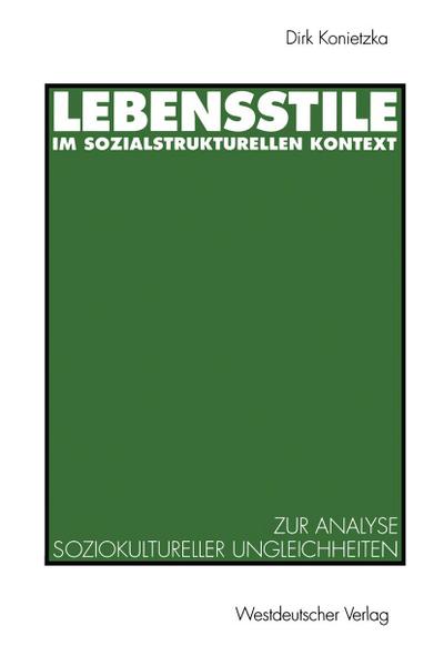 Lebensstile im sozialstrukturellen Kontext