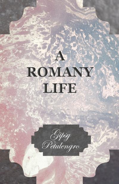 A Romany Life