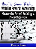 How to Grow Rich with the Power of Networking
