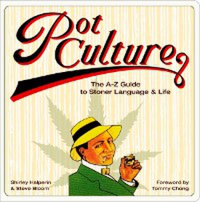 Pot Culture
