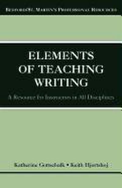 The Elements of Teaching Writing