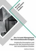 Key-Account-Management für Unternehmensberatungen.
