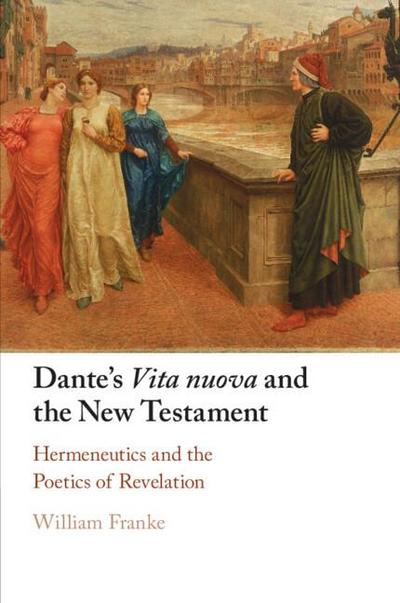 Dante’s Vita nuova and the New Testament
