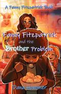 Fanny Fitzpatrick and the Brother Problem
