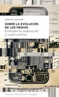 Sobre la evolución de los medios