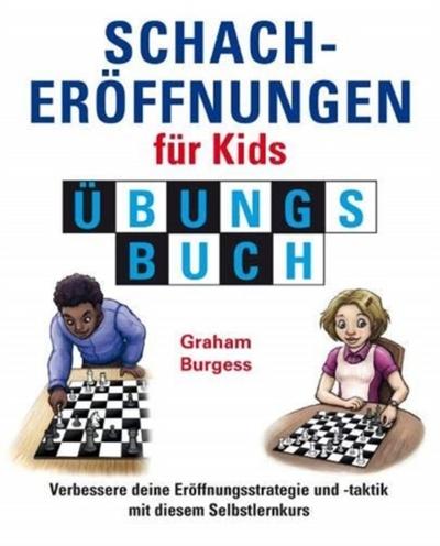 Schacheröffnungen für Kids, Übungsbuch