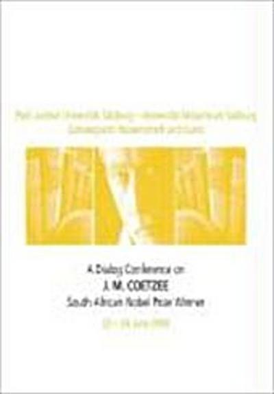 A Dialog Conference on J.M. Coetzee