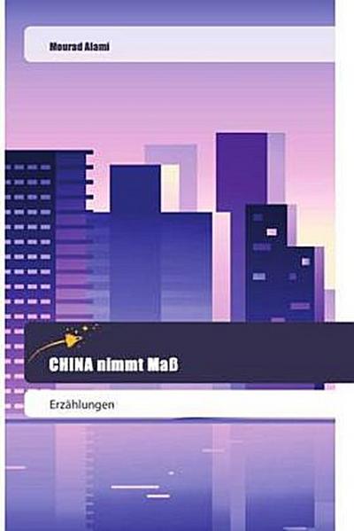 CHINA nimmt Maß