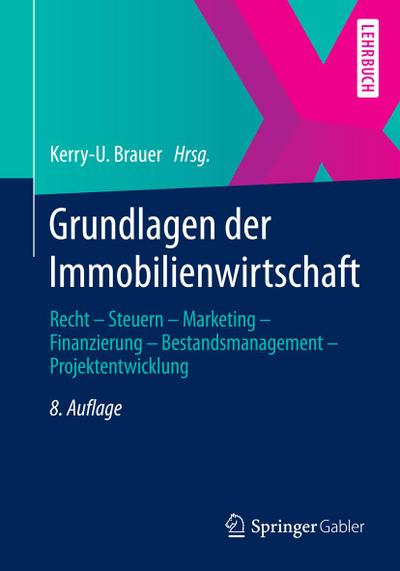 Grundlagen der Immobilienwirtschaft