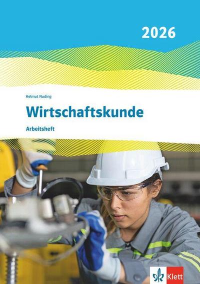 Wirtschaftskunde. Arbeitsheft. Ausgabe 2026