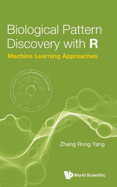 BIOLOGICAL PATTERN DISCOVERY WITH R
