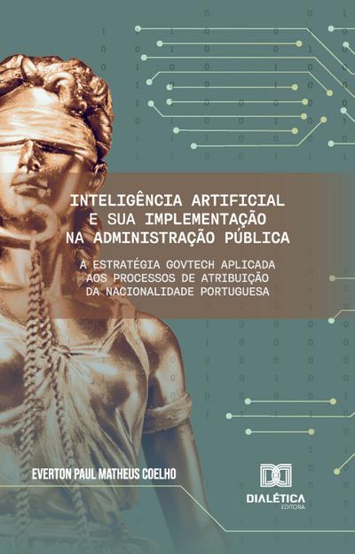 Inteligência Artificial e sua implementação na Administração Pública