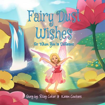 Fairy Dust Wishes, For When You’re Different