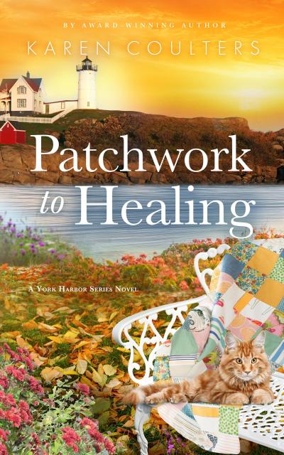 Patchwork to Healing (York Harbor Series, #3)
