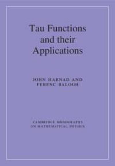 Tau Functions and their Applications