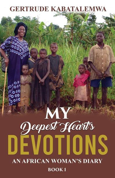 My Deepest Heart’s Devotions