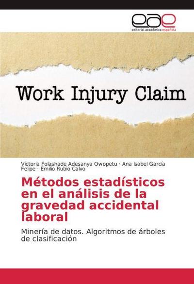 Métodos estadísticos en el análisis de la gravedad accidental laboral
