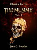 The Mummy Vol. 1