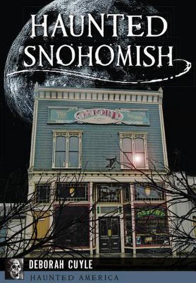 Haunted Snohomish