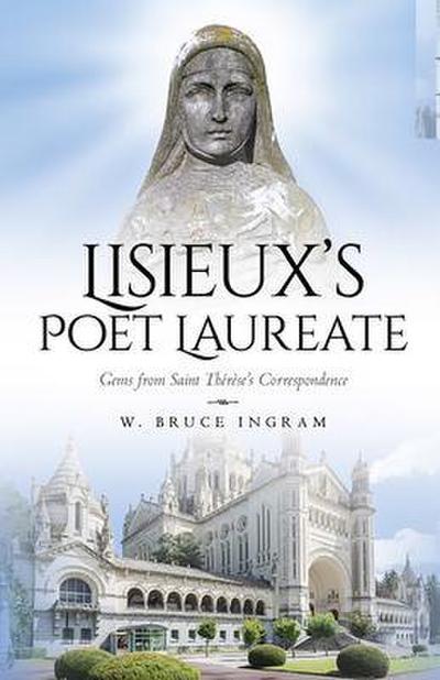Lisieux’s Poet Laureate