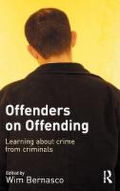 Offenders on Offending