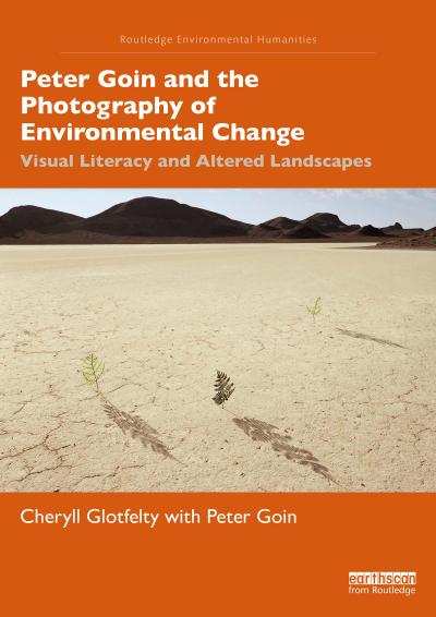 Peter Goin and the Photography of Environmental Change