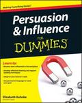 Persuasion and Influence For Dummies