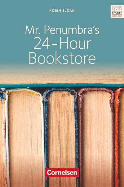 Ab 10. Schuljahr - Mr. Penumbra’s 24-Hour Bookstore