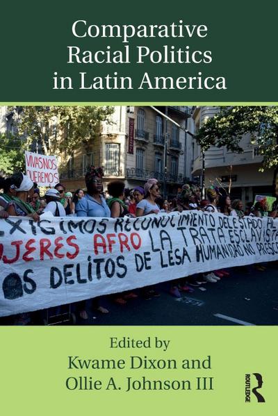 Comparative Racial Politics in Latin America