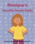 Monique’s Favorite Purple Pants