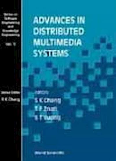 Advances in Distributed Multimedia Systems