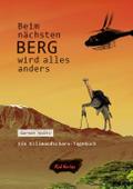 Beim nächsten Berg wird alles anders